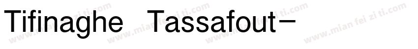 Tifinaghe Tassafout字体转换